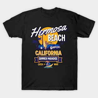 Hermosa Beach California Summer Paradise T-Shirt